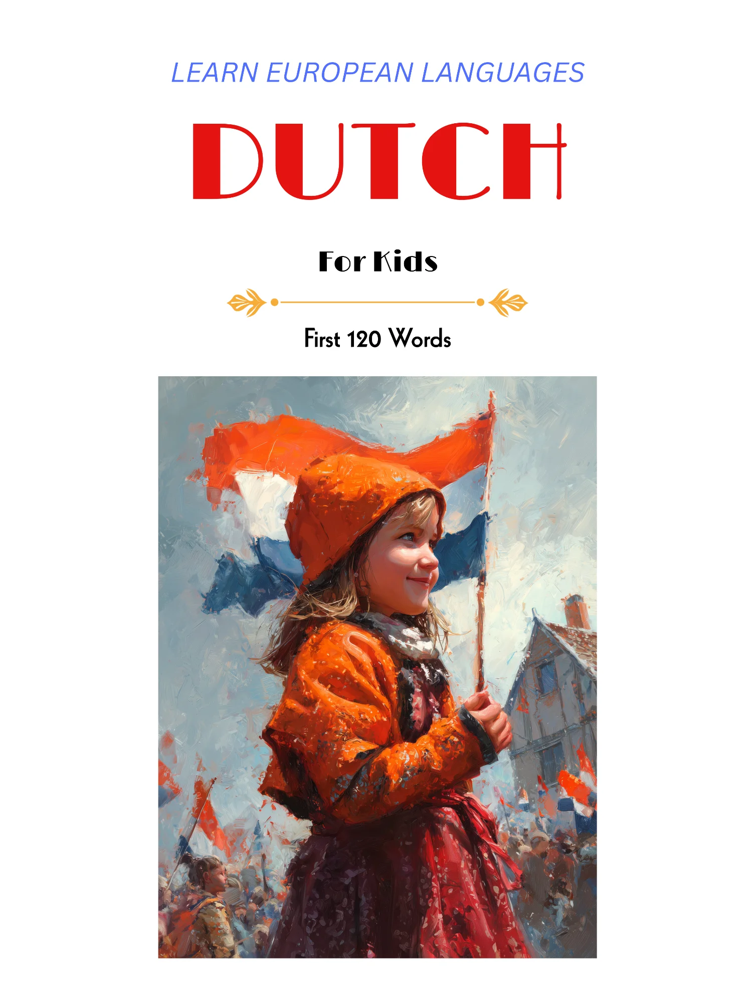 Dutch for Kids